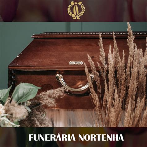 funeraria nortenha|Funerária Nortenha